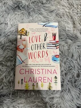 3/20$ Love & Other Words by Christina Lauren